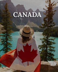COUNTRIES TO EXPLORE Canada